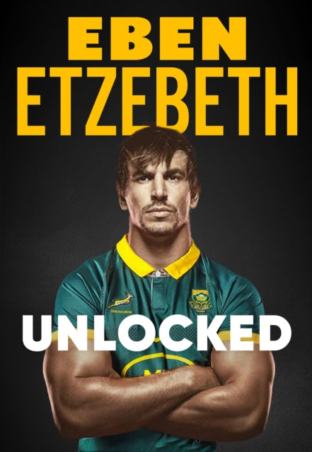 Unlocked by Eben Etzebeth (PRE-ORDER)