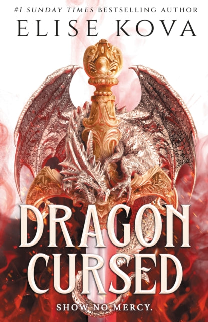 Dragon Cursed by Elise Kova