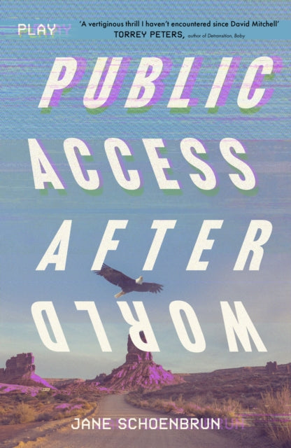 Public Access Afterworld by Jane Schoenbrun