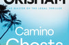 Camino Ghosts by John Grisham