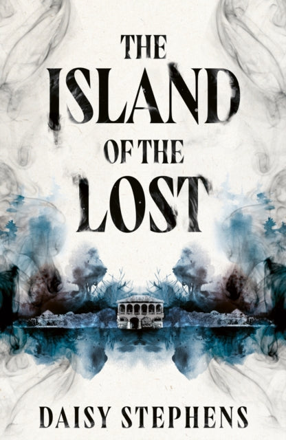 The Island of the Lost by Daisy Stephens