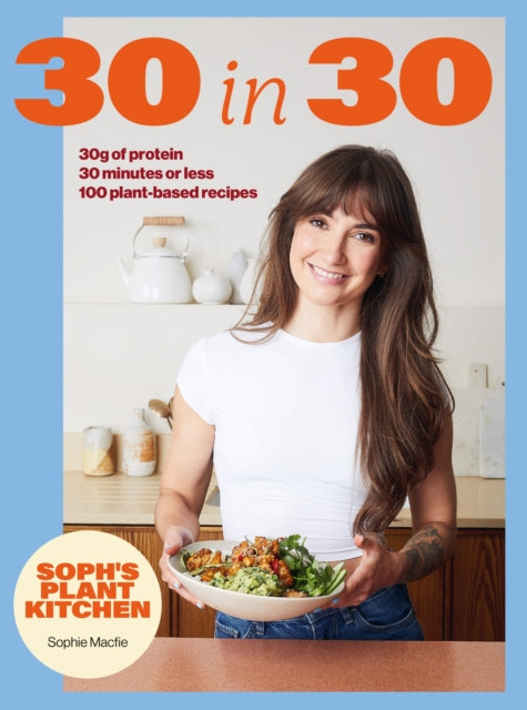 Soph's 30 in 30 Plant Kitchen by Sophie Waplington