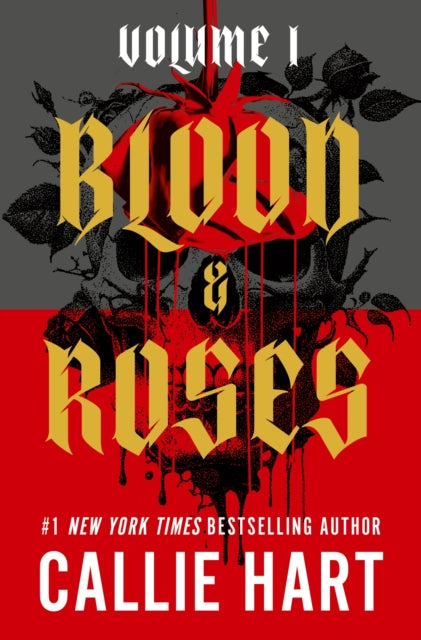 Blood & Roses Volume 1 by Callie Hart