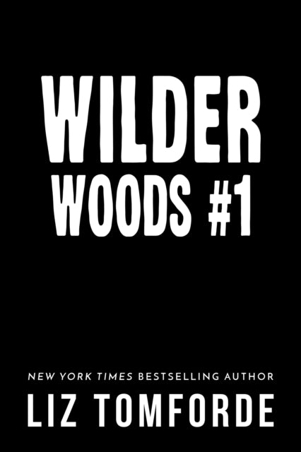 Wilder Woods by Liz Tomforde