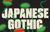 Japanese Gothic by Kylie Lee Baker