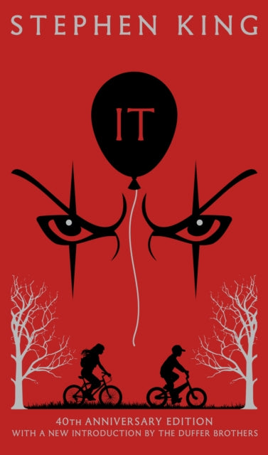 It: Fortieth Anniversary CLASSIC EDITION by Stephen King