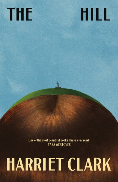 The Hill by Harriet Clark