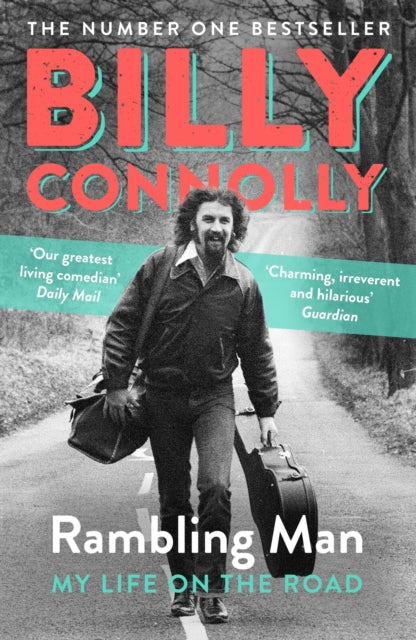 Rambling Man: My Life on the Road by Billy Connolly