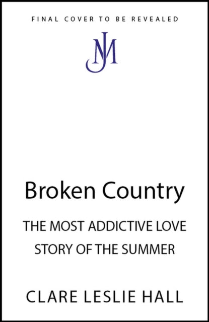 Broken Country by Clare Leslie Hall
