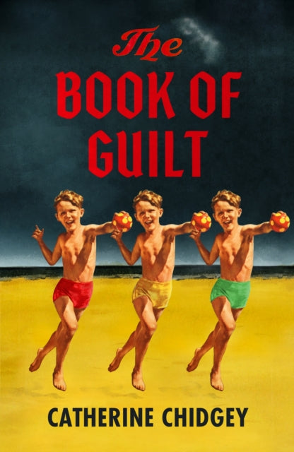 The Book of Guilt by Catherine Chidgey (SIGNED, PRE-ORDER)