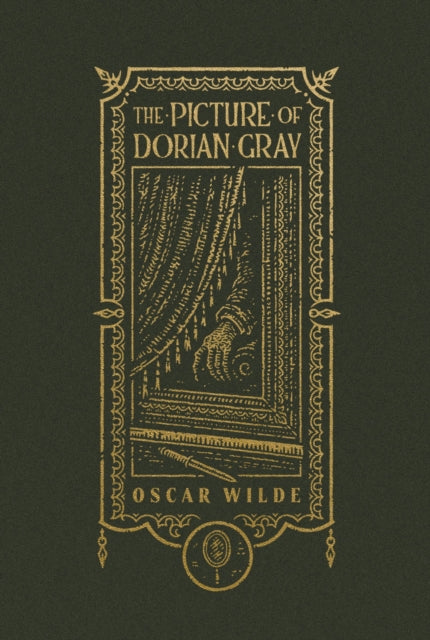 The Picture of Dorian Gray (The Gothic Chronicles Collection) by Oscar Wilde