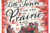 Little Town on the Prairie by Laura Ingalls Wilde