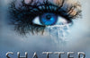Shatter Me by Tahereh Mafi