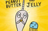 Peanut Butter and Jelly : Book 3 by Ben Clanton