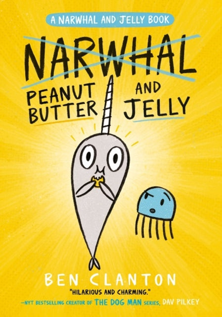 Peanut Butter and Jelly : Book 3 by Ben Clanton