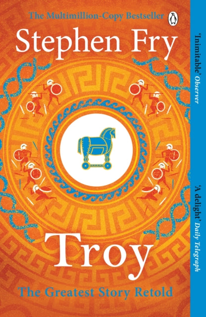 Troy: Our Greatest Story Retold by Stephen Fry