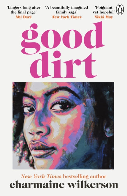 Good Dirt by Charmaine Wilkerson