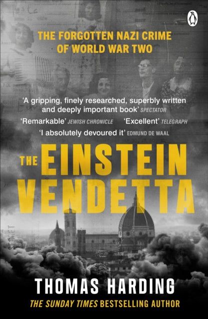 The Einstein Vendetta: Hitler, Mussolini, and a true story of murder by Thomas Harding