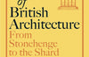 A Short History of British Architecture: From Stonehenge to the Shard by Simon Jenkins