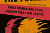The Furies : Three Women and Their Violent Fight for Justice by Elizabeth Flock