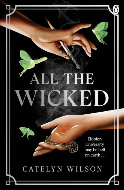 All The Wicked by Catelyn Wilson