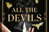 All The Devils by Catelyn Wilson (PRE-ORDER)