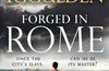 Forged in Rome by Conn Iggulden