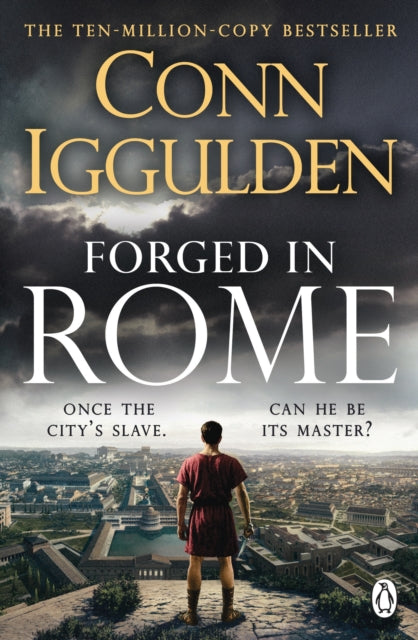 Forged in Rome by Conn Iggulden