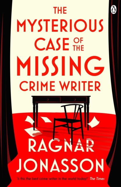 The Mysterious Case of the Missing Crime Writer by Ragnar Jonasson