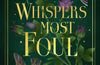 Whispers Most Foul by Emma MacDonald