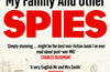 My Family and Other Spies by Alistair Wood
