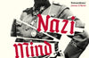 The Nazi Mind: Twelve Warnings From History by Laurence Rees