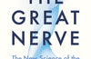 The Great Nerve: The New Science of the Vagus Nerve by Dr Kevin Tracey
