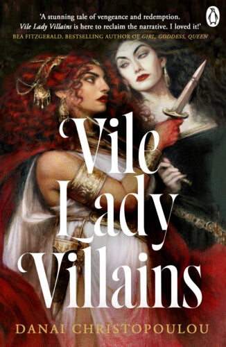 Vile Lady Villains by Danai Christopoulou