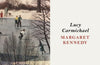 Lucy Carmichael by Margaret Kennedy