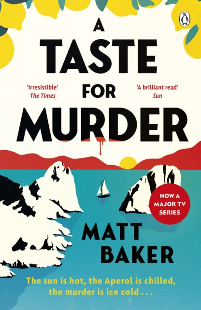 A Taste For Murder by Matt Baker