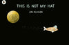 This Is Not My Hat by Jon Klassen