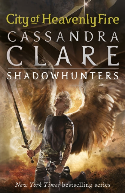 The Mortal Instruments 6: City of Heavenly Fire by Cassandra Clare