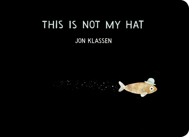 This Is Not My Hat by Jon Klassen (Board Book)