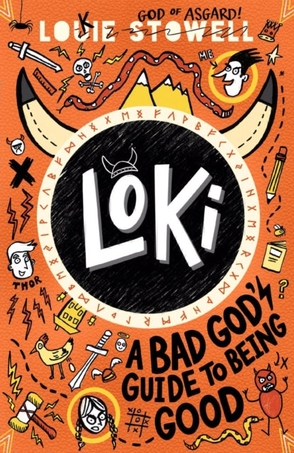 Loki: A Bad God's Guide to Being Good by Louie Stowell