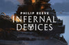 Infernal Devices by Philip Reeve