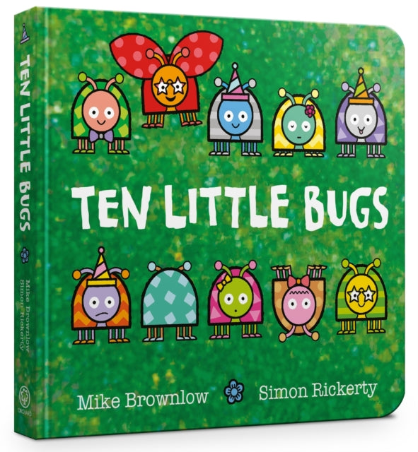 Ten Little Bugs Board Book by Mike Brownlow