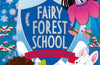 Fairy Forest School: The Snowflake Charm : Book 3 by Olivia Brook