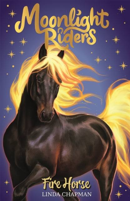 Moonlight Riders: Fire Horse : Book 1 by Linda Chapman