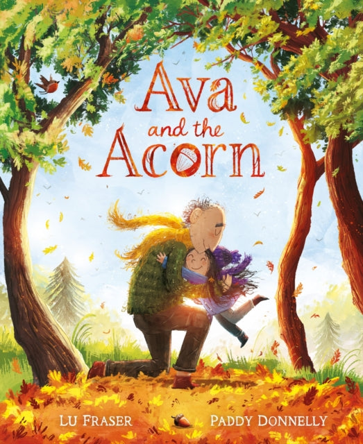 Ava and the Acorn by Lu Fraser