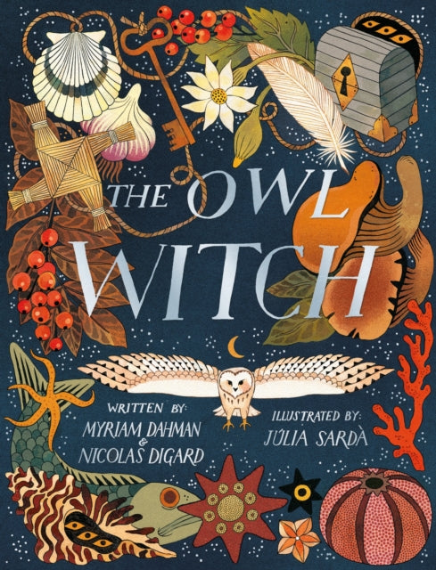 The Owl Witch by Myriam Dahman & Nicolas Digard