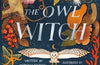 The Owl Witch by Myriam Dahman & Nicolas Digard