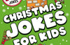 Christmas Jokes for Kids : Over 300 festive jokes! by Elle Owell