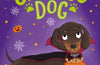Spooky Sausage Dog: Book 3 by Bella Swift