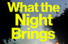 What the Night Brings by Mark Billingham (SIGNED)